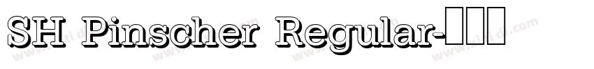 SH Pinscher Regular字体转换